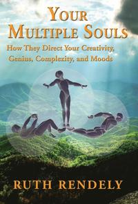 bokomslag Your Multiple Souls - How They Direct Your Creativity, Genius, Complexity, and Moods