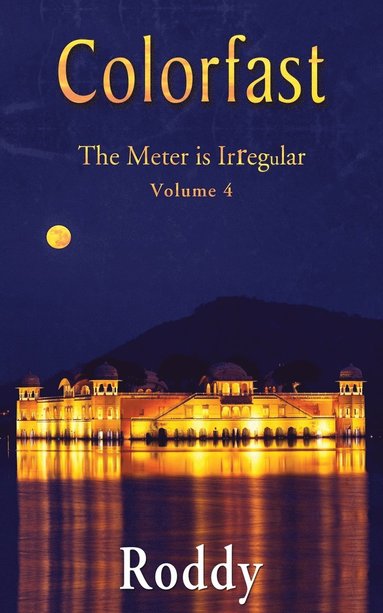 Rodney Charles - Colorfast The Meter is Irregular, Volume 4, Häftad