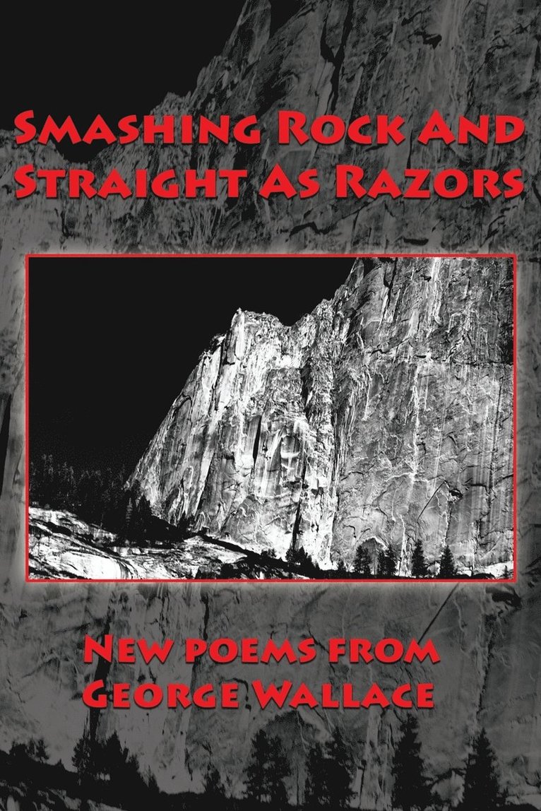George Wallace - Smashing Rock And Straight As Razors, Häftad