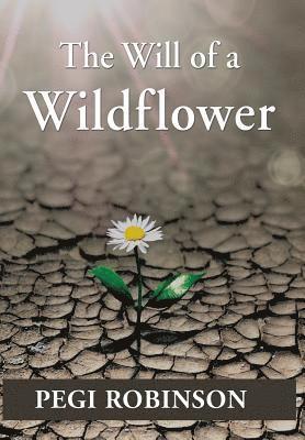 The Will of a Wildflower 1