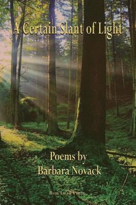 Barbara Novack - Certain Slant of Light, Häftad