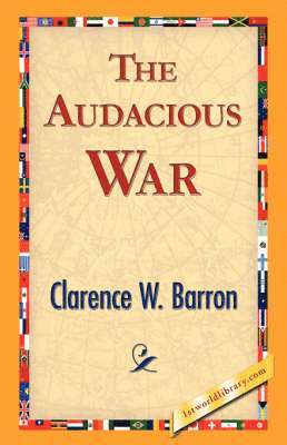 The Audacious War 1