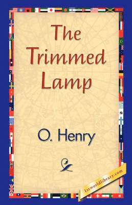Henry O, Henry O., 1stworld Library - Trimmed Lamp, Inbunden