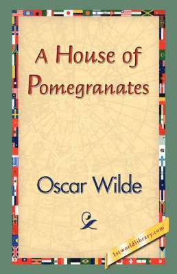 A House of Pomegranates 1