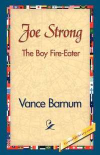 bokomslag Joe Strong the Boy Fire-Eater