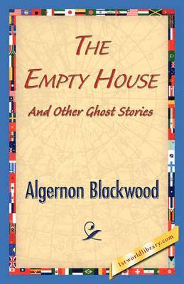 The Empty House and Other Ghost Stories 1