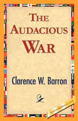 The Audacious War 1