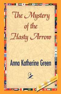 bokomslag Mystery of the Hasty Arrow