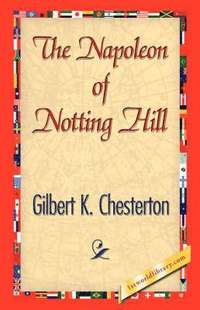 bokomslag The Napoleon of Notting Hill