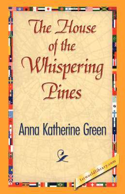 House of the Whispering Pines