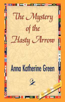 bokomslag Mystery of the Hasty Arrow