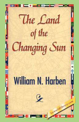 The Land of the Changing Sun 1