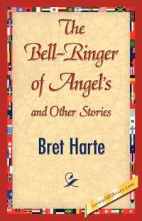 bokomslag Bell-Ringer of Angel's and Other Stories