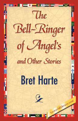bokomslag Bell-Ringer of Angel's and Other Stories