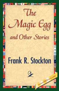 bokomslag The Magic Egg and Other Stories