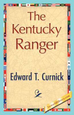 The Kentucky Ranger 1