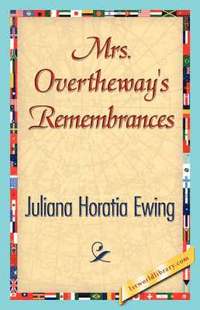 bokomslag Mrs. Overtheway's Remembrances