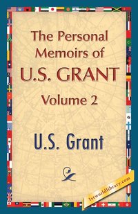 bokomslag Personal Memoirs of U.S. Grant, Vol. 2