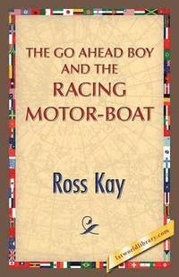 bokomslag Go Ahead Boy and the Racing Motor-Boat