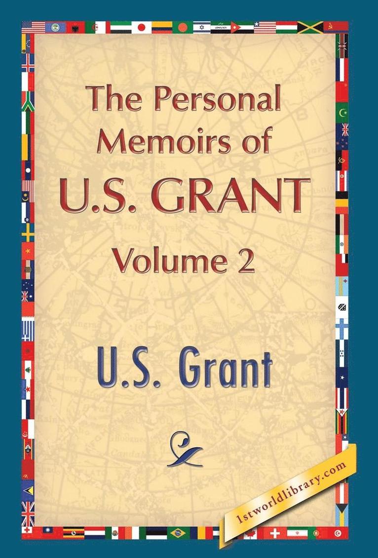 The Personal Memoirs of U.S. Grant, Vol. 2 1