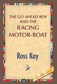 bokomslag Go Ahead Boy and the Racing Motor-Boat