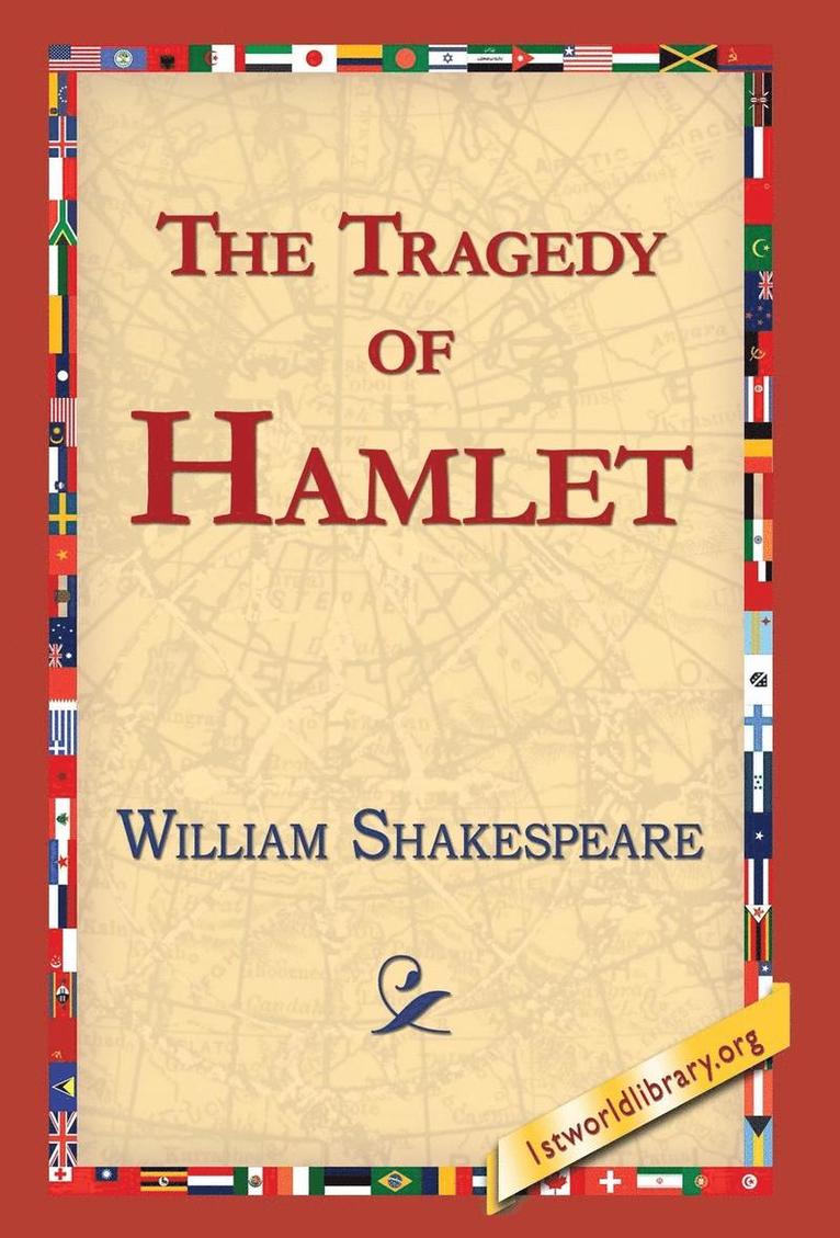 William Shakespeare, 1stworldlibrary - Tragedy of Hamlet, Inbunden