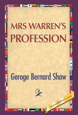 George Bernard Shaw, 1st World Publishing - Mrs. Warren's Profession, Inbunden