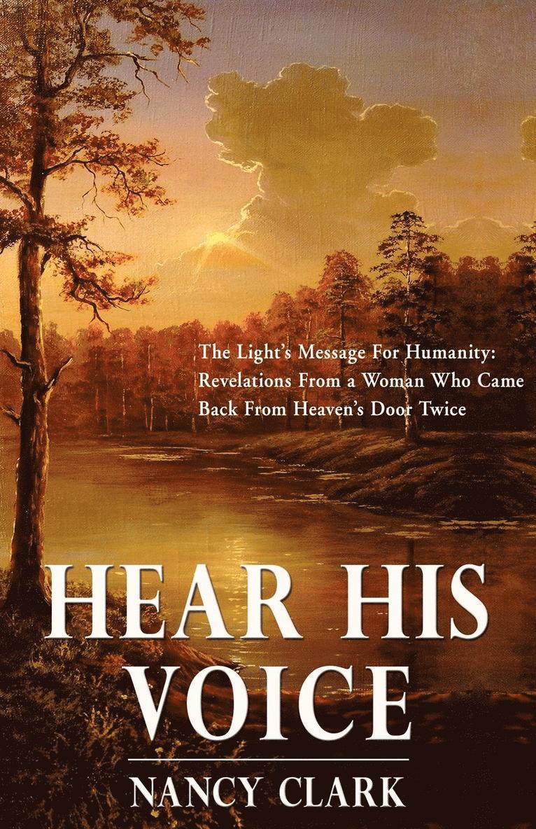 Nancy Clark, 1stworld Library - Hear His Voice, Häftad