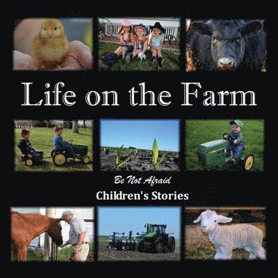 Life on the Farm 1