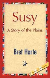bokomslag Susy, A Story of the Plains