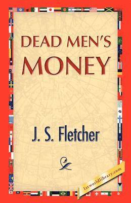 Dead Men's Money 1