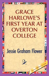 bokomslag Grace Harlowe's First Year at Overton College