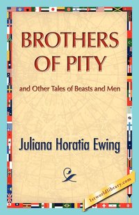 bokomslag Brothers of Pity and Other Tales of Beasts and Men