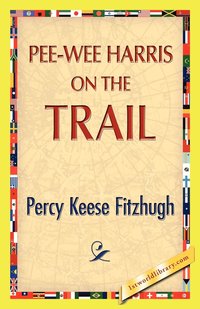 bokomslag Pee-Wee Harris on the Trail