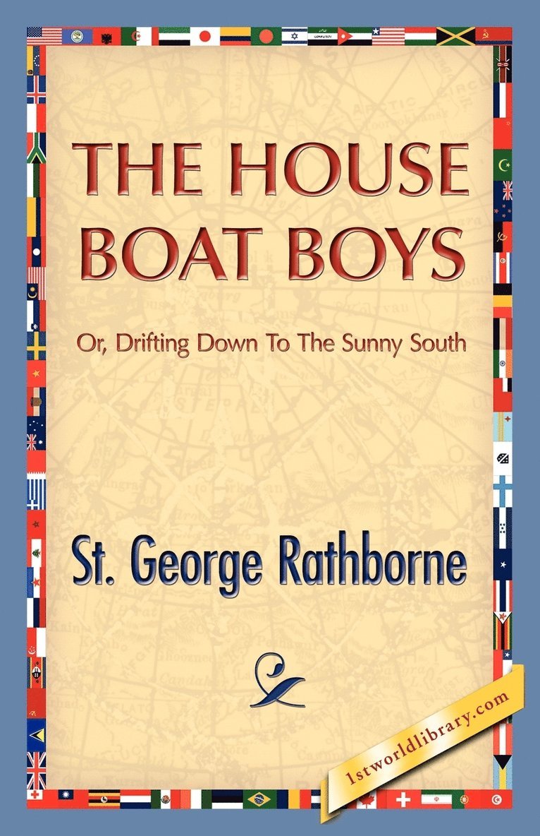 St George Rathborne, St. George Rathborne - House Boat Boys, Häftad