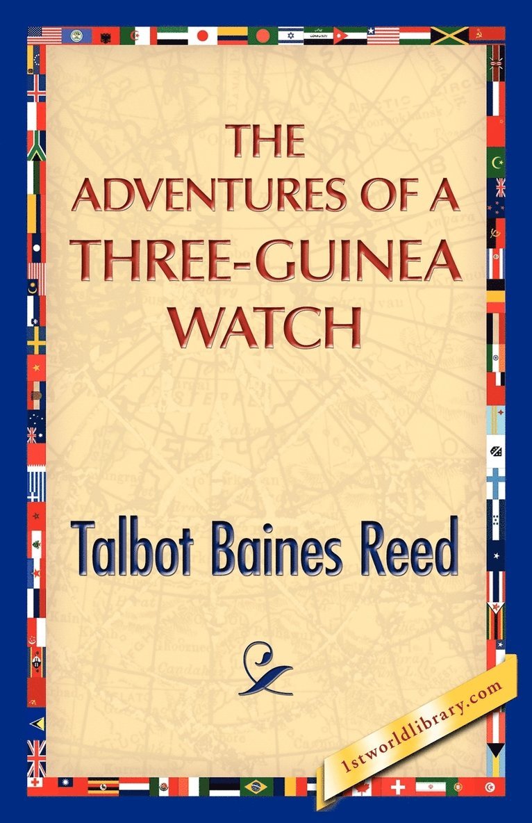 Adventures of a Three-Guinea Watch