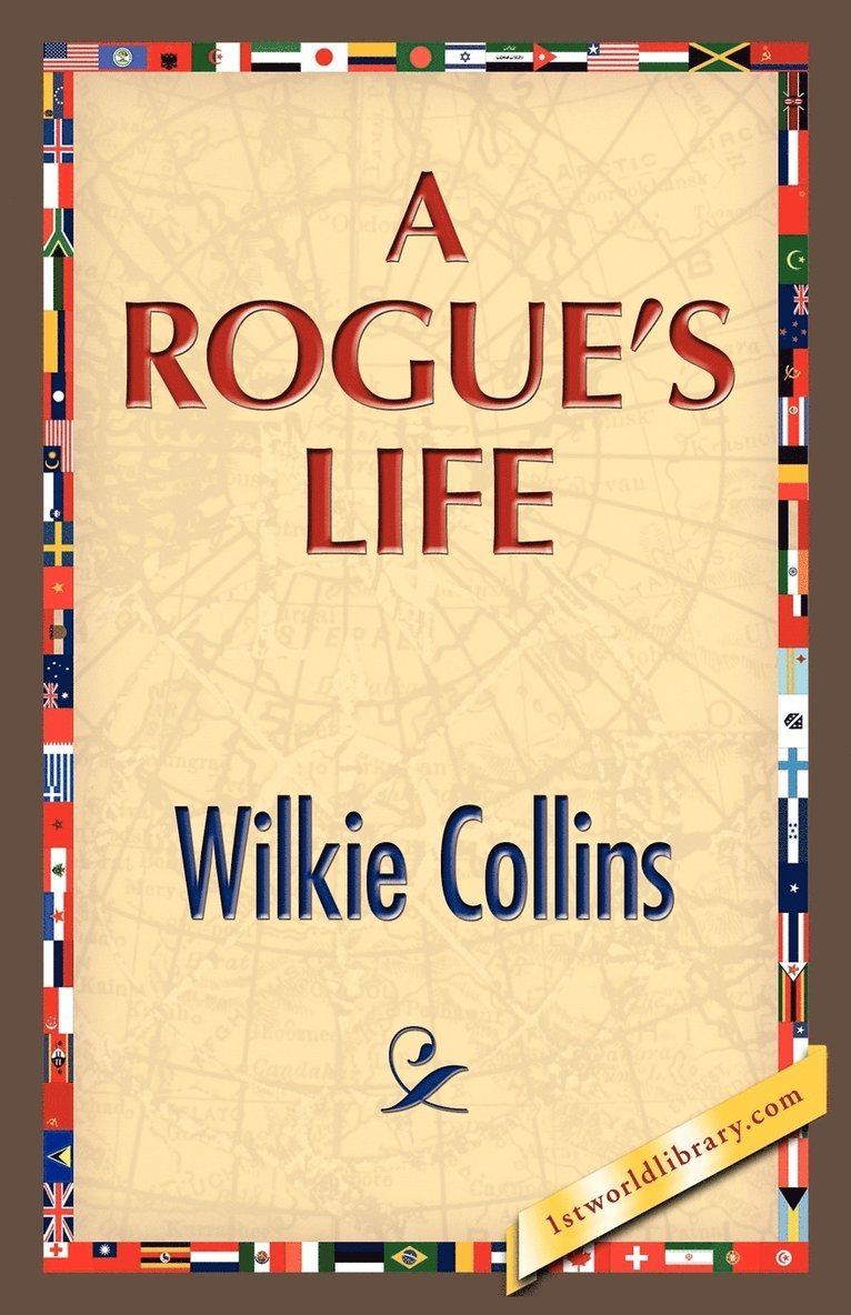 A Rogue's Life 1