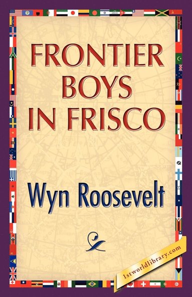 bokomslag Frontier Boys in Frisco