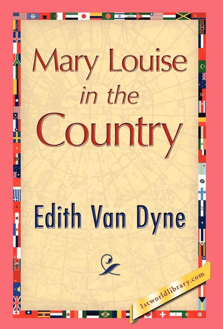 Mary Louise in the Country 1