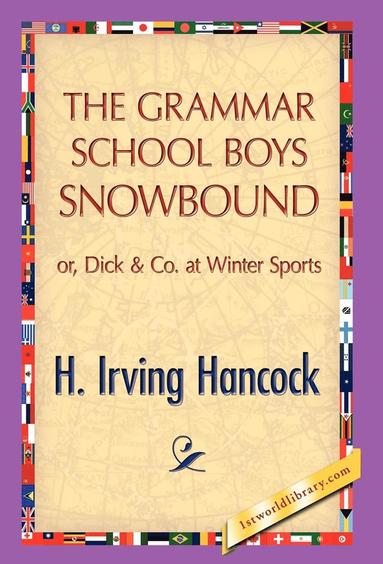 bokomslag The Grammar School Boys Snowbound