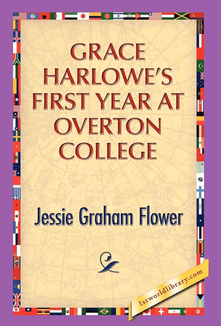 Grace Harlowe's First Year at Overton College 1