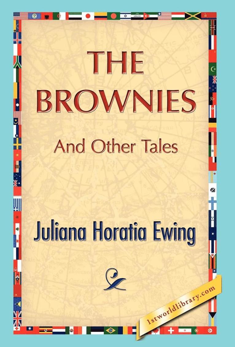 Juliana H Ewing, Juliana H. Ewing - Brownies and Other Tales, Inbunden