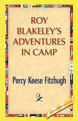 bokomslag Roy Blakeley's Adventures in Camp