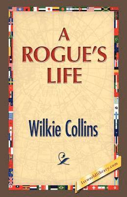 A Rogue's Life 1