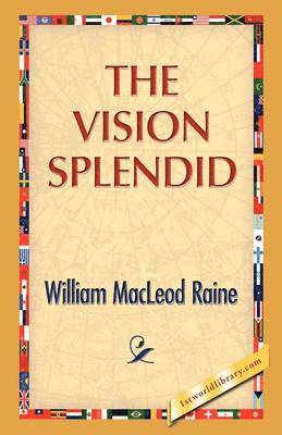 The Vision Splendid 1