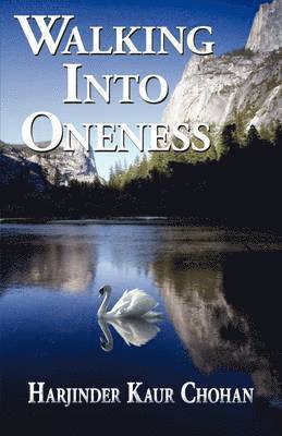 Walking into Oneness 1