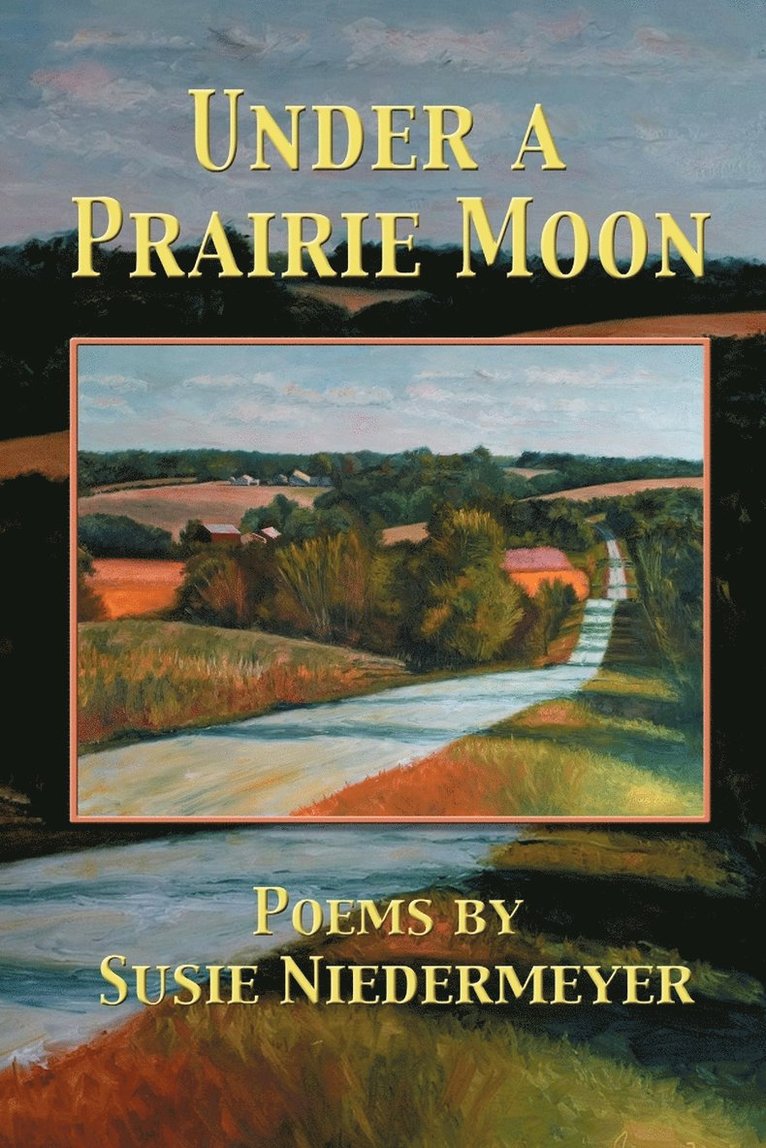 Under a Prairie Moon 1