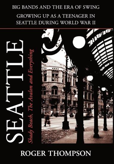 Roger Thompson, 1stworld Library - Seattle; Shady Beach, the Avalon and Everything, Inbunden