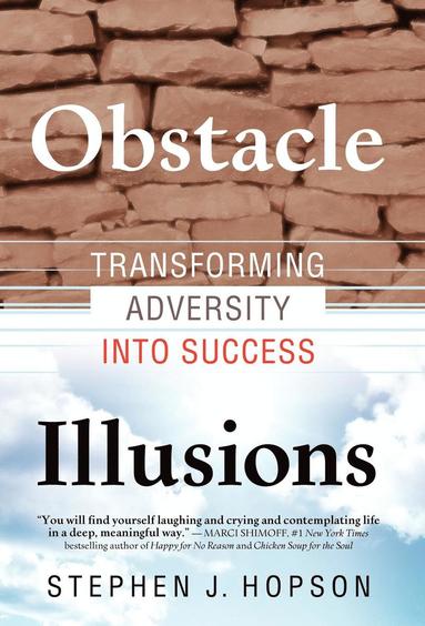 bokomslag Obstacle Illusions; Transforming Adversity into Success