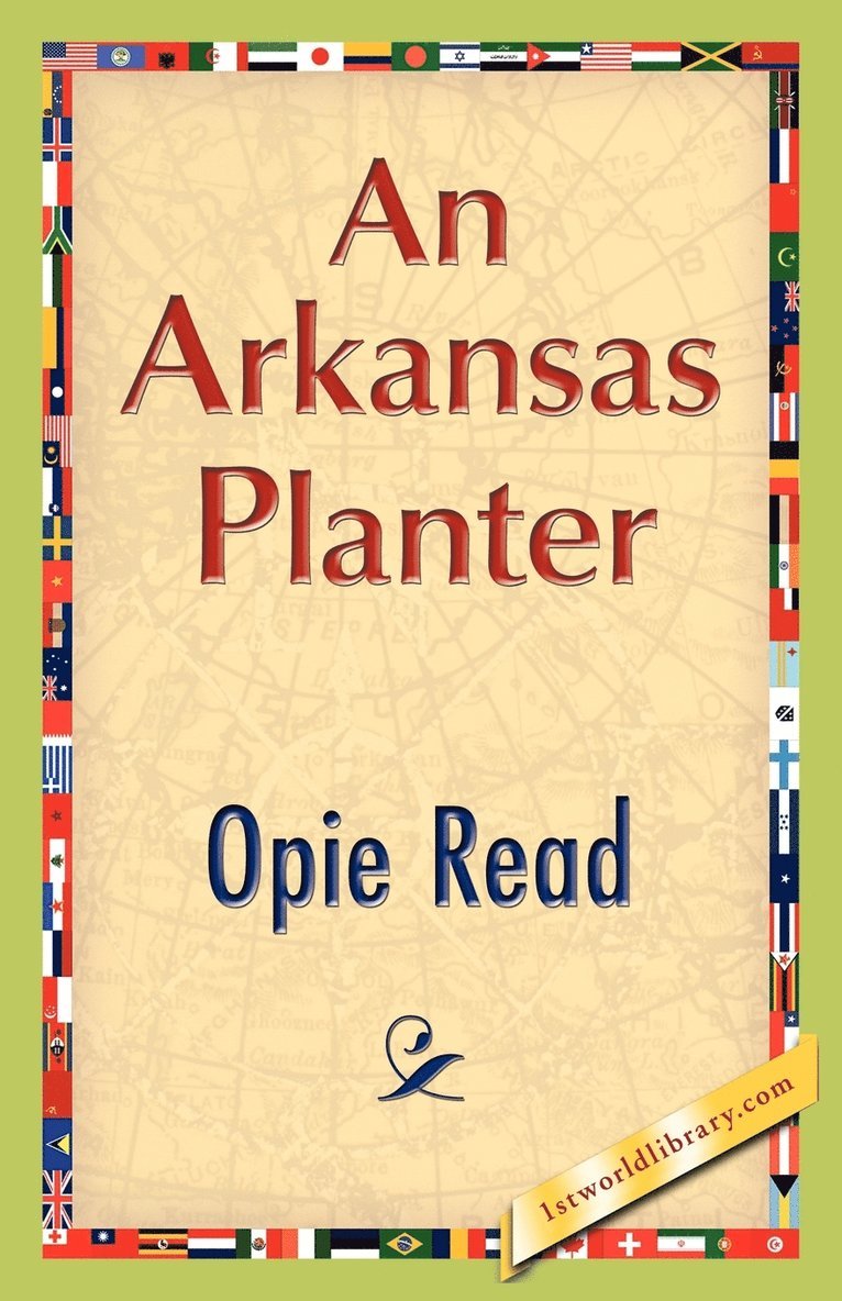 Opie Read - Arkansas Planter, Häftad